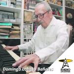 Domingo Lobato Bañales, centenario de su nacimiento, 4 de agosto 1920 - 2020:  Segunda parte