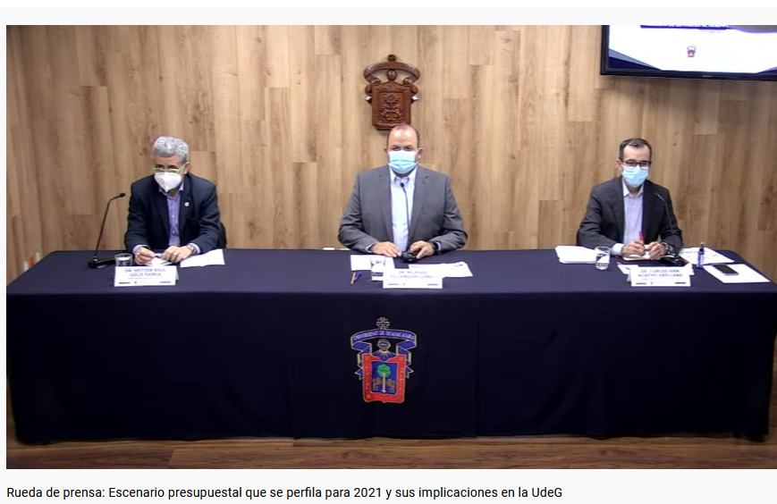 Rueda Prensa UDG - Escenario presupuestal para 2021 e implicaciones para la Universidad de Guadalajara - Mi. 21 Oct 2020