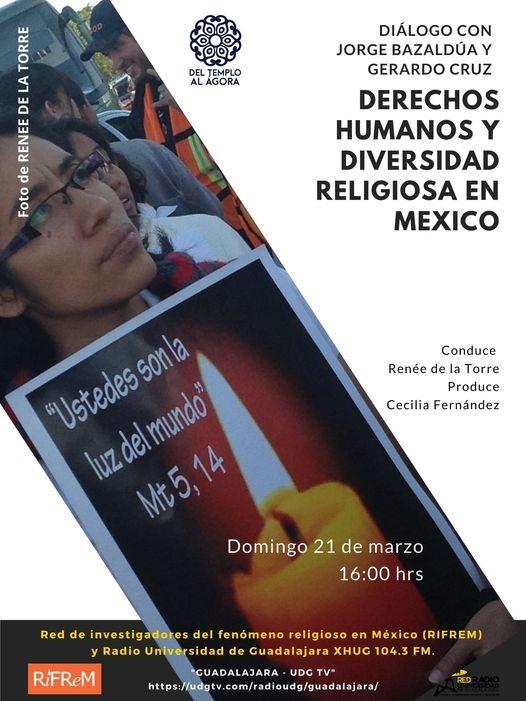 Del Templo al Ágora – Do. 21 Mar 2021 - Derechos humanos y Diversidad Religiosa en México