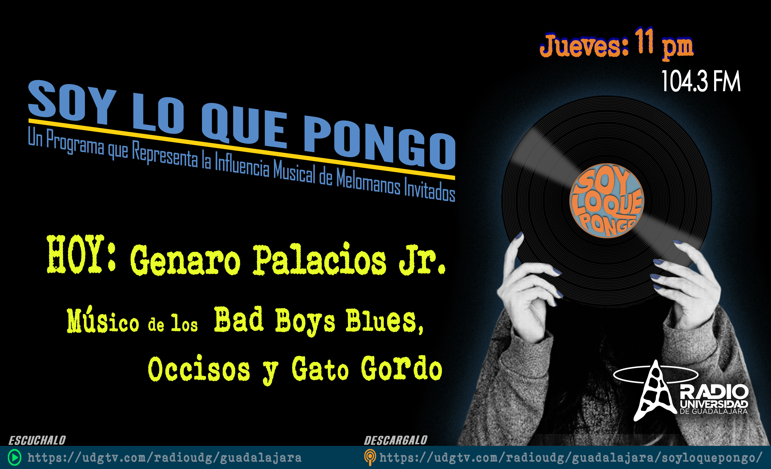 Soy lo que Pongo - Ju. 20 May 2021 - SLQP Genaro Palacios (Musico BadBoyBlues, Gato Gordo) Soy lo que Pongo - Ju. 20 May 2021 - SLQP Genaro Palacios (Musico BadBoyBlues, Gato Gordo)