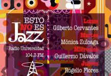 Esto no es Jazz - Ju. 23 Ene 2025 - con Rogelio Flores