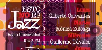 Esto no es Jazz - Ju. 23 Ene 2025 - con Rogelio Flores