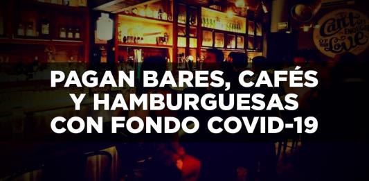 Pagan bares, cafés y hamburguesas con fondo Covid-19