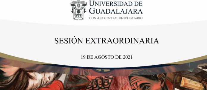 Consejo General Universitario - Sesión Extraordinaria - Agosto 19 de 2021