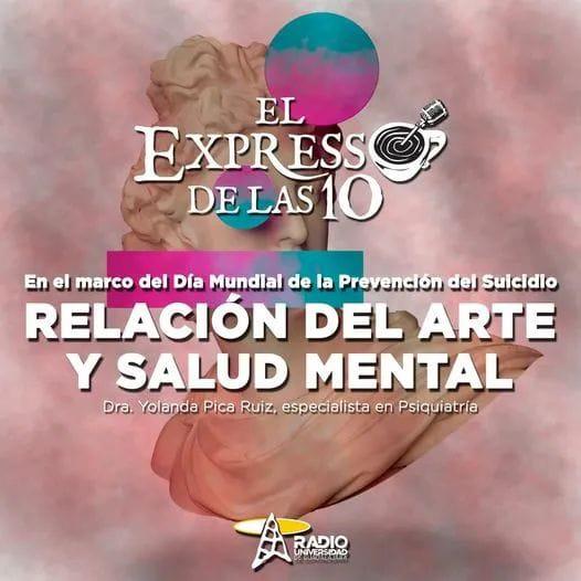 ARTE Y SALUD MENTAL - El Expresso de las 10  - Vi. 10 Sep 2021