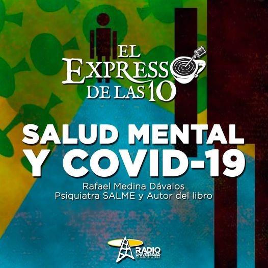 SALUD MENTAL Y COVID - El Expresso de las 10 - Mi. 06 Oct 2021