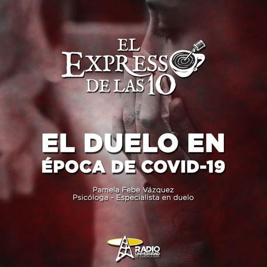 EL DUELO EN ÉPOCA DE COVID-19 - El Expresso de las 10 - Ma. 02 Nov 2021