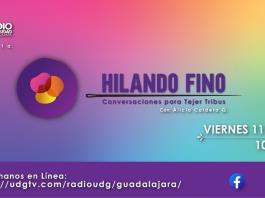 Hilando Fino - Vi. 26 Ago 2022