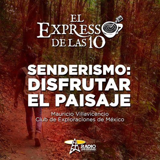 SENDERISMO: DISFRUTAR EL PAISAJE - El Expresso de las 10 - Vi. 25 Feb 2022
