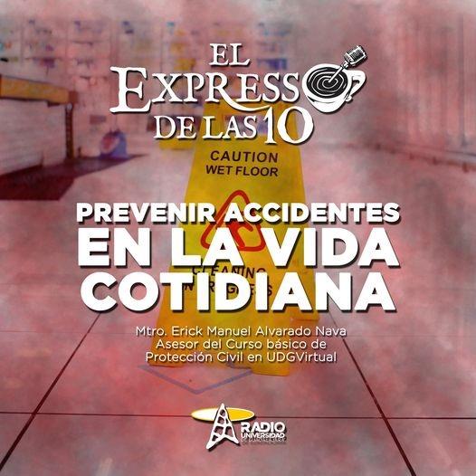 PREVENIR ACCIDENTES EN LA VIDA COTIDIANA - El Expresso de las 10 - Ma. 01 Feb 2022