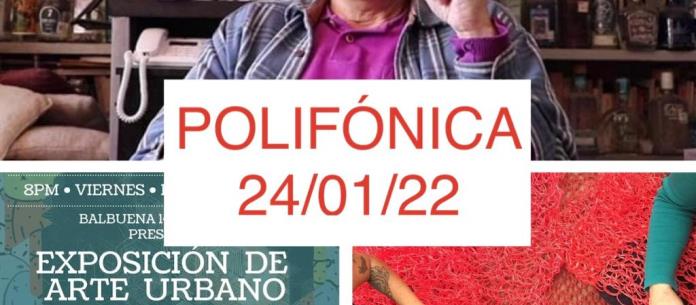 Polifónica - Ju. 24 Feb 2022