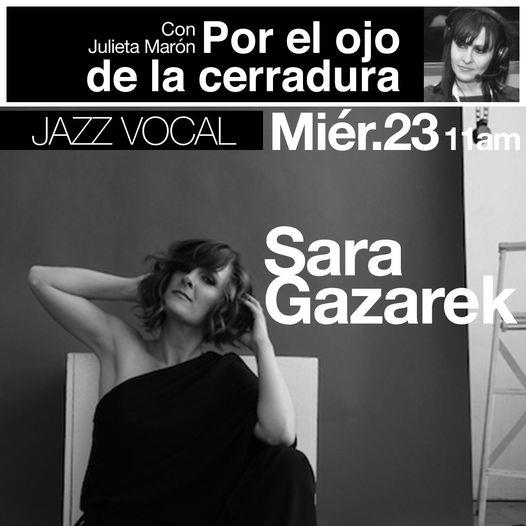 Por el Ojo de la Cerradura - Mi. 23 Feb 2022 - Jazz Vocal: Sara Gazarek