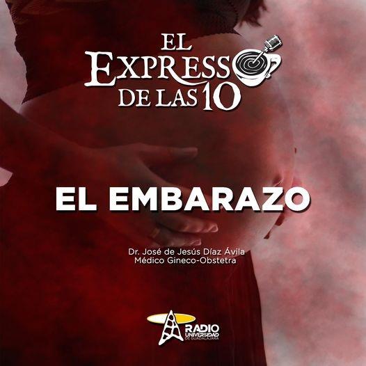 EL EMBARAZO - El Expresso de las 10 - Ma. 29 Mar 2022