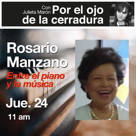 Por el Ojo de la Cerradura - Ju. 24 Mar 2022 - Rosario Manzano Entre el piano y la música