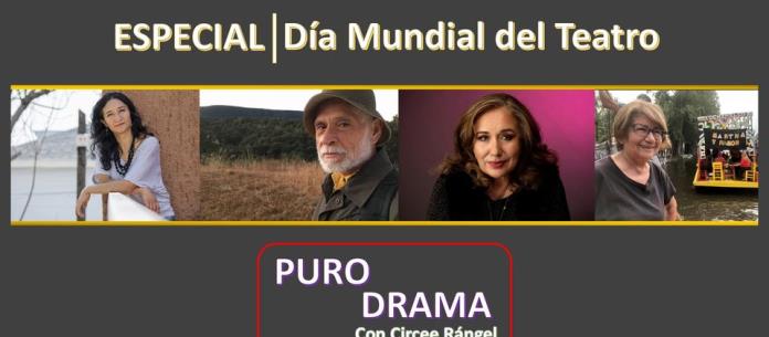 Puro Drama - Do. 27 Mar 2022 - #DíaMundialDelTeatro
