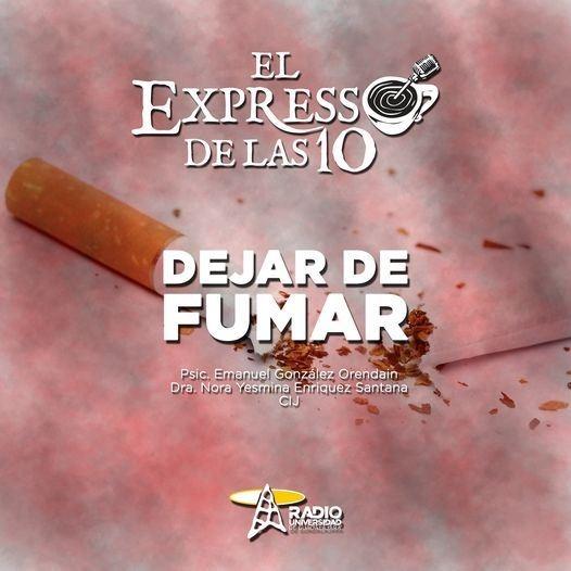 DEJAR DE FUMAR - El Expresso de las 10 - Lu. 30 May 2022