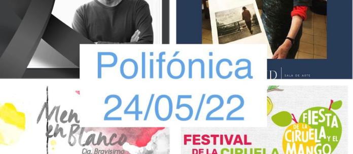 Polifónica - Ma. 24 May 2022