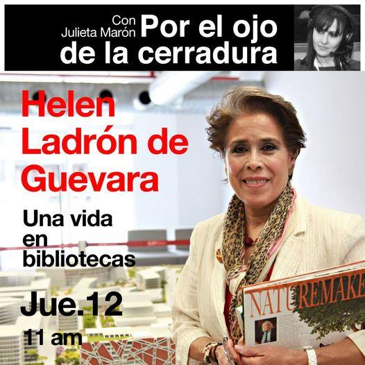 Por el Ojo de la Cerradura - Ju. 12 May 2022 - con Helen Ladrón de Guevara Una vida en bibliotecas Por el Ojo de la Cerradura - Ju. 12 May 2022 - con Helen Ladrón de Guevara Una vida en bibliotecas