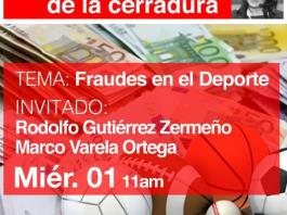 Por el Ojo de la Cerradura - Mi. 01 Jun 2022 - Fraudes en el Deporte