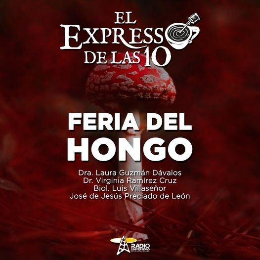 FERIA DEL HONGO - El Expresso de las 10 - Vi. 15 Jul 2022