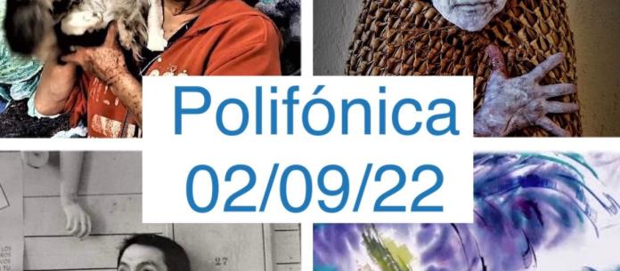 Polifónica - Vi. 02 Sep 2022