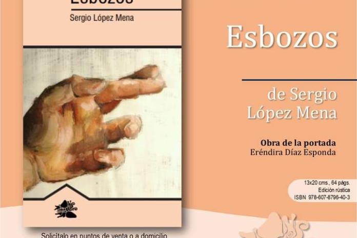 Presentan el libro Esbozos del Dr. Sergio López Mena