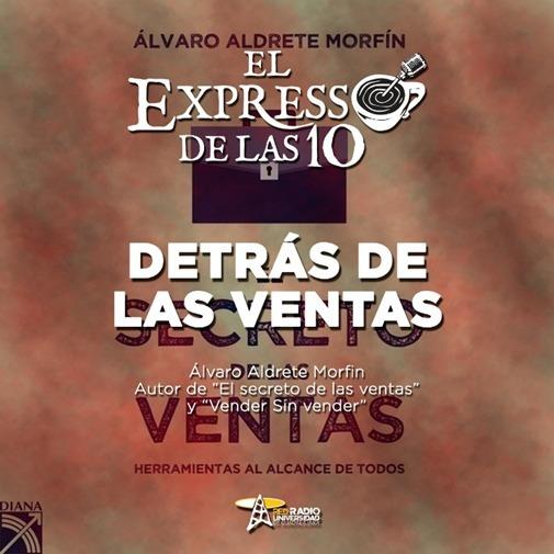 DETRÁS DE LAS VENTAS - El Expresso de las 10 - Mi. 19 Oct 2022
