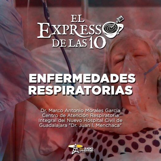 ENFERMEDADES RESPIRATORIAS - El Expresso de las 10 - Ma. 24 Ene 2023