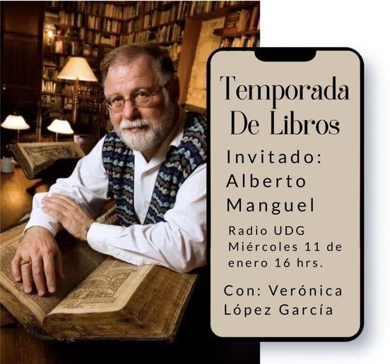 Temporada de Libros - Mi. 11 Ene 2023 - Invitado: Alberto Manguel
