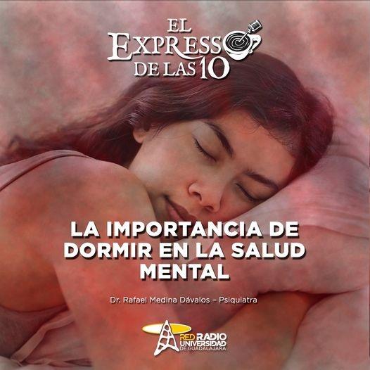LA IMPORTANCIA DE DORMIR EN LA SALUD MENTAL  - El Expresso de las 10 - Ma. 14 Feb 2023