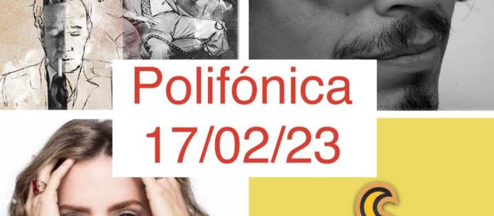 Polifónica - Vi. 17 Feb 2023