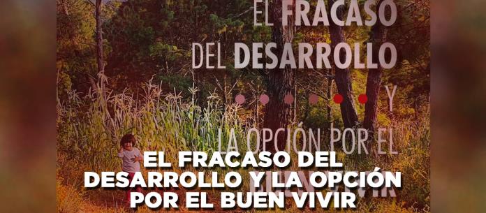 EL FRACASO DEL DESARROLLO Y LA OPCIÓN POR EL BUEN VIVIR - El Expresso de las 10 - Lu. 22 May 2023