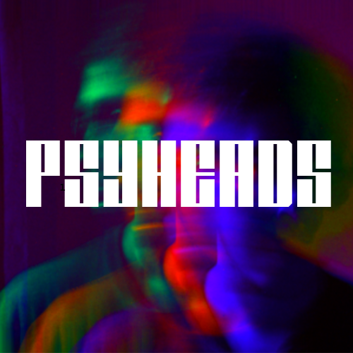 PsyHeads - Sa. 17 Feb 2024